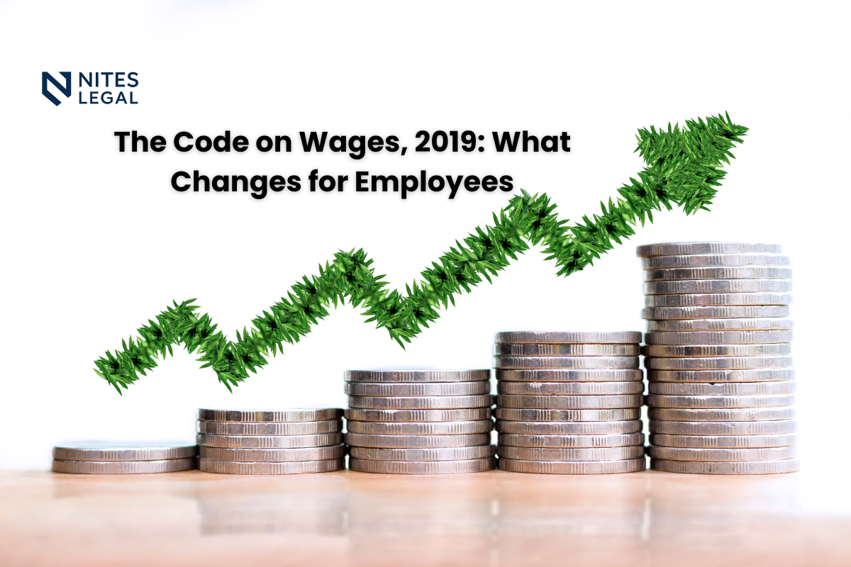 The Code on Wages, 2019: What Changes for Employees